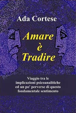 copertina del libro Amare è tradire di Ada Cortese